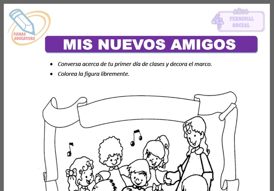 Mis nuevos amigos para cuatro años