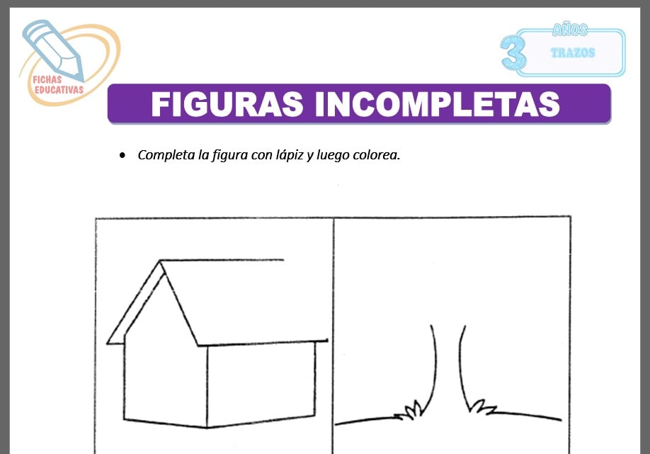 Figuras incompletas para tres años Figuras incompletas para tres años