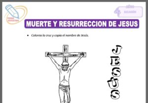 Muerte y resurrección de Jesús para cuatro años