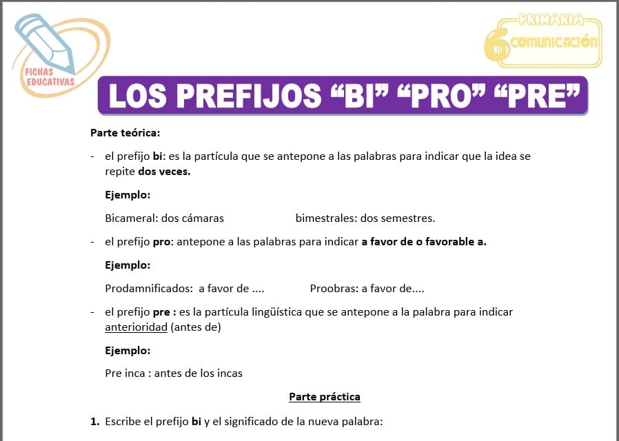 Los Prefijos “Bi” “Pro” “Pre” para sexto de primaria