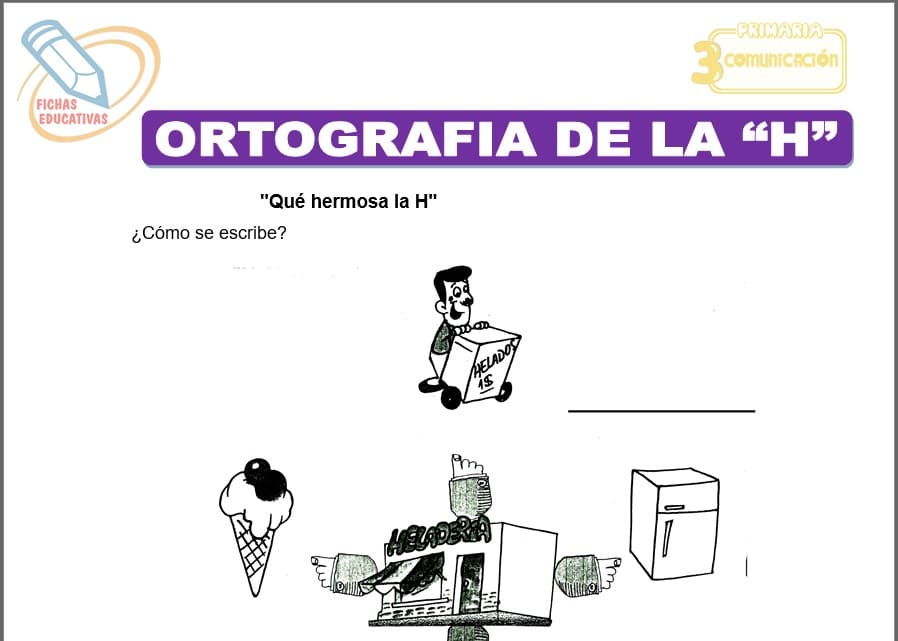 Ortografía de la “h” para tercero de primaria