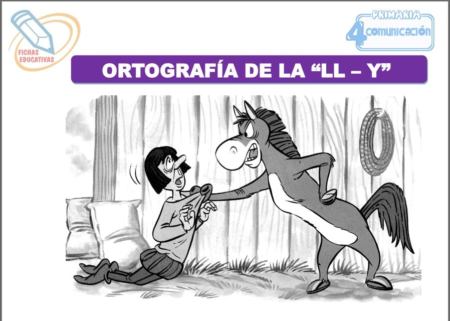 Ortografía de la “ll – y” para cuarto de primaria