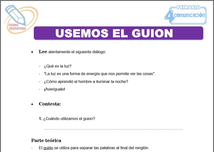 Usemos el guion para cuarto de primaria