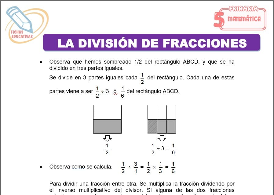 La división de fracciones para Quinto de Primaria La división de fracciones para quinto de primaria