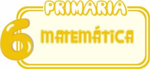 Matemática para Sexto de Primaria